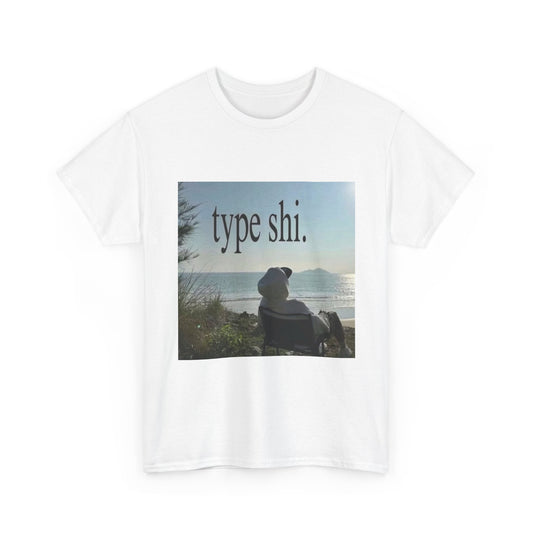 Type Shi. T-Shirt